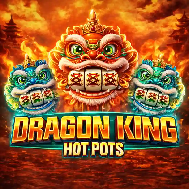 Dragon King Hot Pots Slot Game Banner